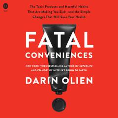 Fatal Conveniences by Darin Olien audiobook