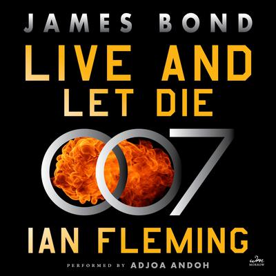 Live and Let Die by Ian Fleming audiobook