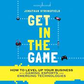 Get in the Game by  Jonathan Stringfield audiobook