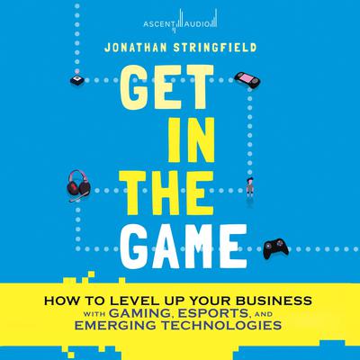 Get in the Game by Jonathan Stringfield audiobook