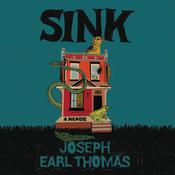 Sink by  Joseph Earl Thomas audiobook