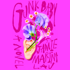 Gunk Baby by Jamie Marina Lau audiobook