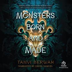 Monsters Born and Made by Tanvi Berwah audiobook