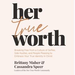 Her True Worth by Brittany Maher audiobook