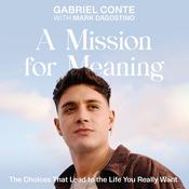 A Mission for Meaning by  Gabriel Conte audiobook