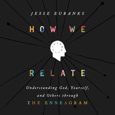 How We Relate by Jesse Eubanks audiobook