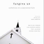 Forgive Us by  Soong-Chan Rah audiobook