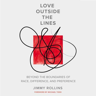Love Outside the Lines by Jimmy Rollins audiobook