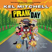 Prank Day by  Kel Mitchell audiobook