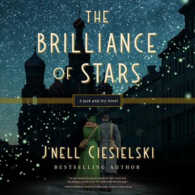 The Brilliance of Stars by J’nell Ciesielski audiobook