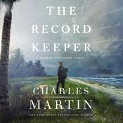 The Record Keeper by  Charles Martin audiobook