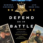 Defend Us in Battle by  George Monsoor audiobook