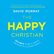 The Happy Christian by  David Murray audiobook