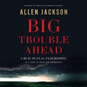 Big Trouble Ahead by  Allen Jackson audiobook