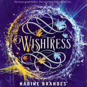 Wishtress by  Nadine Brandes audiobook