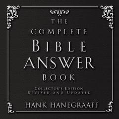 The Complete Bible Answer Book by Hank Hanegraaff audiobook