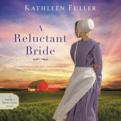 A Reluctant Bride by Kathleen Fuller audiobook