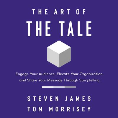 The Art of the Tale by Tom Morrisey audiobook