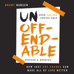Unoffendable by Brant Hansen audiobook