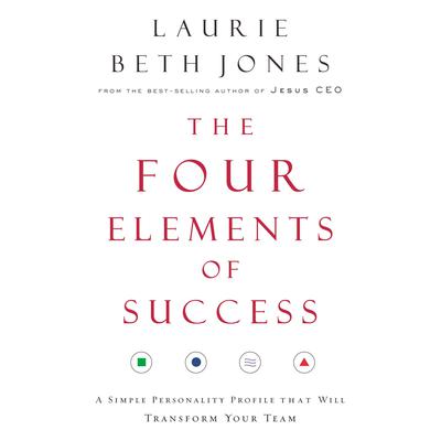 The Four Elements of Success by Laurie Beth Jones audiobook