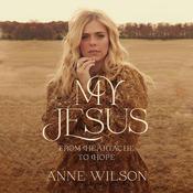 My Jesus by  Anne Wilson audiobook