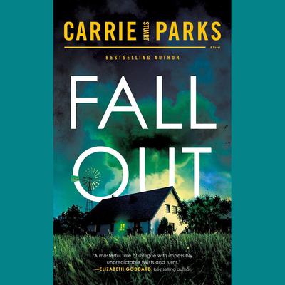 Fallout by Carrie Stuart Parks audiobook
