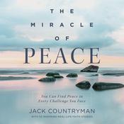 The Miracle of Peace by  Jack Countryman audiobook