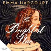 The Brightest Star by  Emma Harcourt audiobook