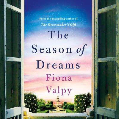 The Season of Dreams by Fiona Valpy audiobook