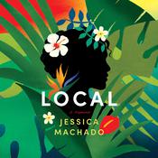 Local by  Jessica Machado audiobook