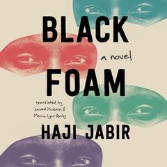 Black Foam by Haji Jabir audiobook