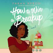 How to Win a Breakup by  Farah Heron audiobook