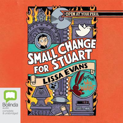 Small Change for Stuart by Lissa Evans audiobook