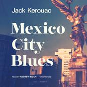 Mexico City Blues by  Jack Kerouac audiobook