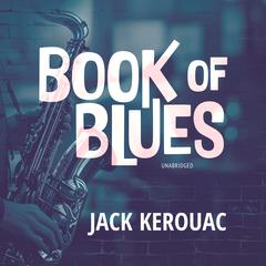Book of Blues by Jack Kerouac audiobook