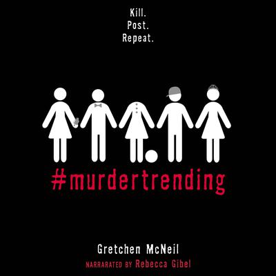#MurderTrending by Gretchen McNeil audiobook