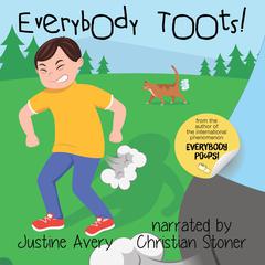Everybody Toots! by Justine Avery audiobook
