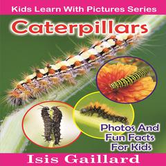 Caterpillars by Isis Gaillard audiobook