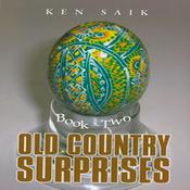 Old Country Surprises by  Ken Saik audiobook