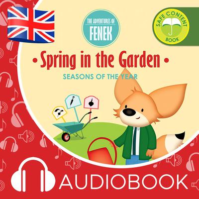 Spring in the garden by Magdalena Gruca audiobook