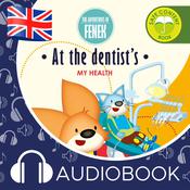 At the dentist’s by  Magdalena Gruca audiobook