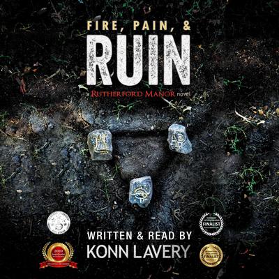 Fire, Pain, & Ruin by Konn Lavery audiobook