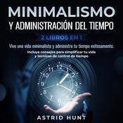 Minimalismo y administración del tiempo 2 libros en 1 by  Ava Olivero audiobook