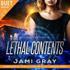 Lethal Contents by Jami Gray audiobook