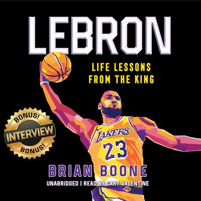 LeBron by Brian Boone audiobook