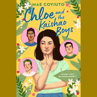 Chloe and the Kaishao Boys by Mae Coyiuto audiobook