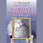 She Persisted: Florence Nightingale by  Shelli R. Johannes audiobook
