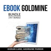 eBook Goldmine Bundle, 2 in 1 Bundle by  Kieran Lane audiobook