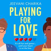 Playing for Love by  Jeevani Charika audiobook