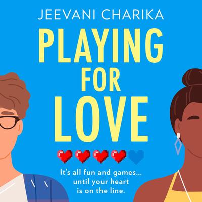Playing for Love by Jeevani Charika audiobook